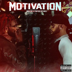 MOTIVATION FEAT CARTER MITCHELL