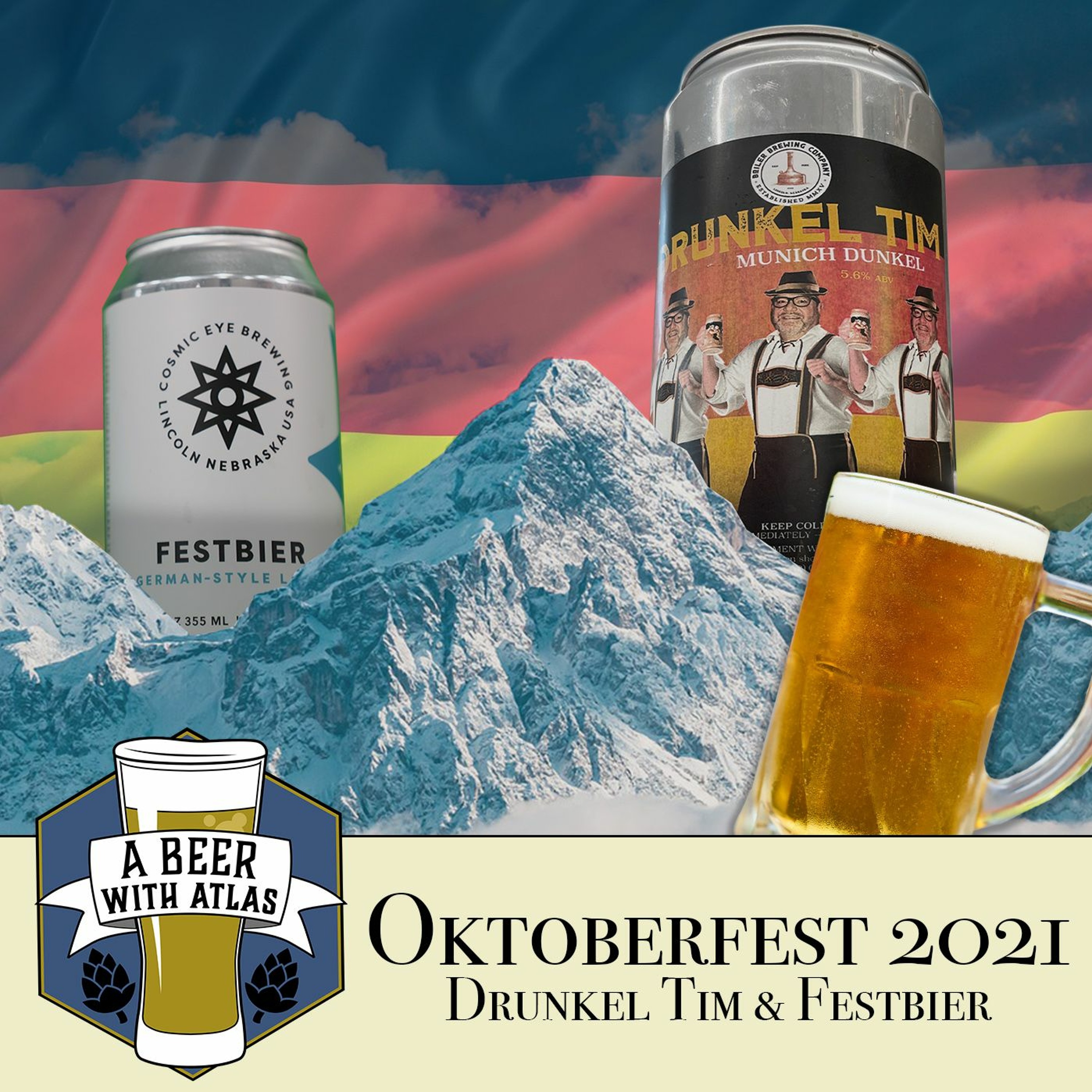 Beer With Atlas - Oktoberfest 1 - Drunkel Tim And Festbier