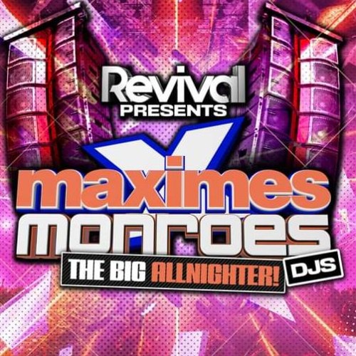 Monroes Maximes all nighter - Dj Simmy