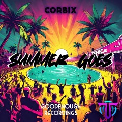 SUMMER GOES - MELODIC TEKK