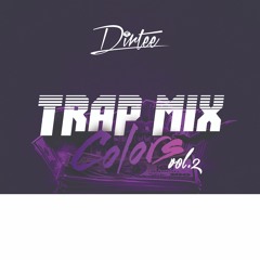 Dj Dirtee -Trap Color 2