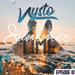 Nysto Present The Summer Time #10
