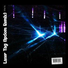 Frantik - Laser Tag (Ipsiom Remix)