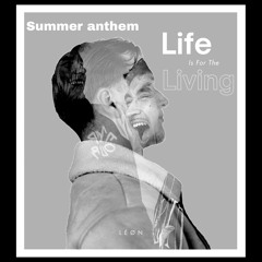 Summer Anthem - LÉØN (FREE DOWLOAD)