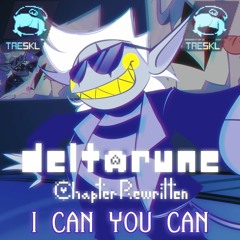 Deltarune: Chapter Rewritten - I CAN Y̴̘͘O̶U ̴̛̲̓C̶̭͒̿Ḁ̷̖̒N̵̻̽̊