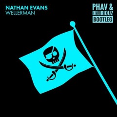 Nathan Evans - Wellerman (Phav & Deliriouz Hardstyle Bootleg)