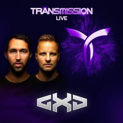 GXD ▼ TRANSMISSION LIVE