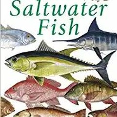 READ DOWNLOAD% Ken Schultz's Field Guide to Saltwater Fish [ PDF ] Ebook