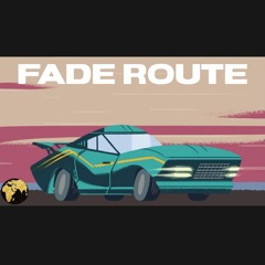 Fade Route (Instrumental)