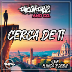 INDOMINUS AND CO. - CERCA DE TI [ÁLBUM EL MUNDO SE DETIENE]