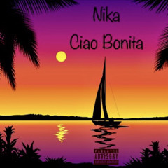 NIKA - Ciao Bonita
