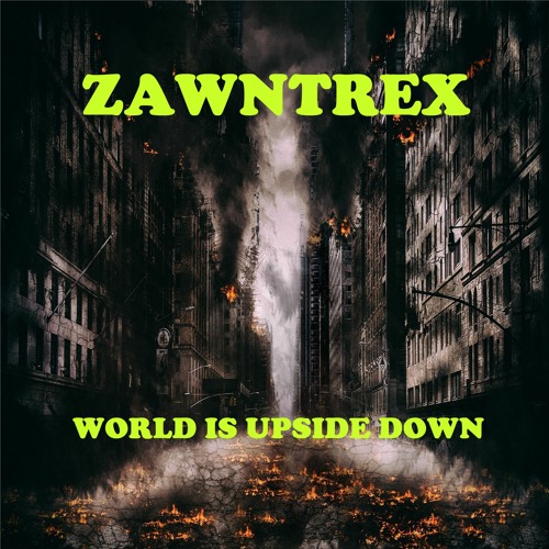 World Is Upside Down