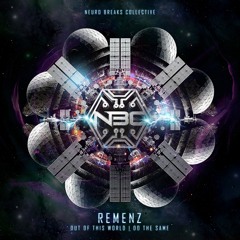 NBC022-REMENZ - Out Of This World