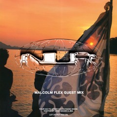 088- "MALCOLM FLEX" Guest Mix (Live for New York City)