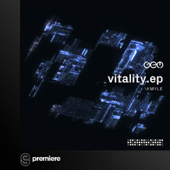 Premiere: KMYLE - Vitality - Gem Records