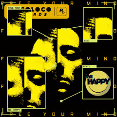 Stream Mr. Happy music | Listen to songs, albums, playlists for