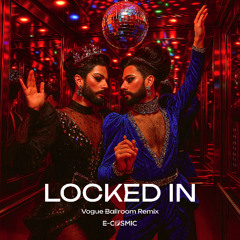 Locked In (Vogue Ballroom Remix)