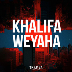 Khalifa - Weyaha