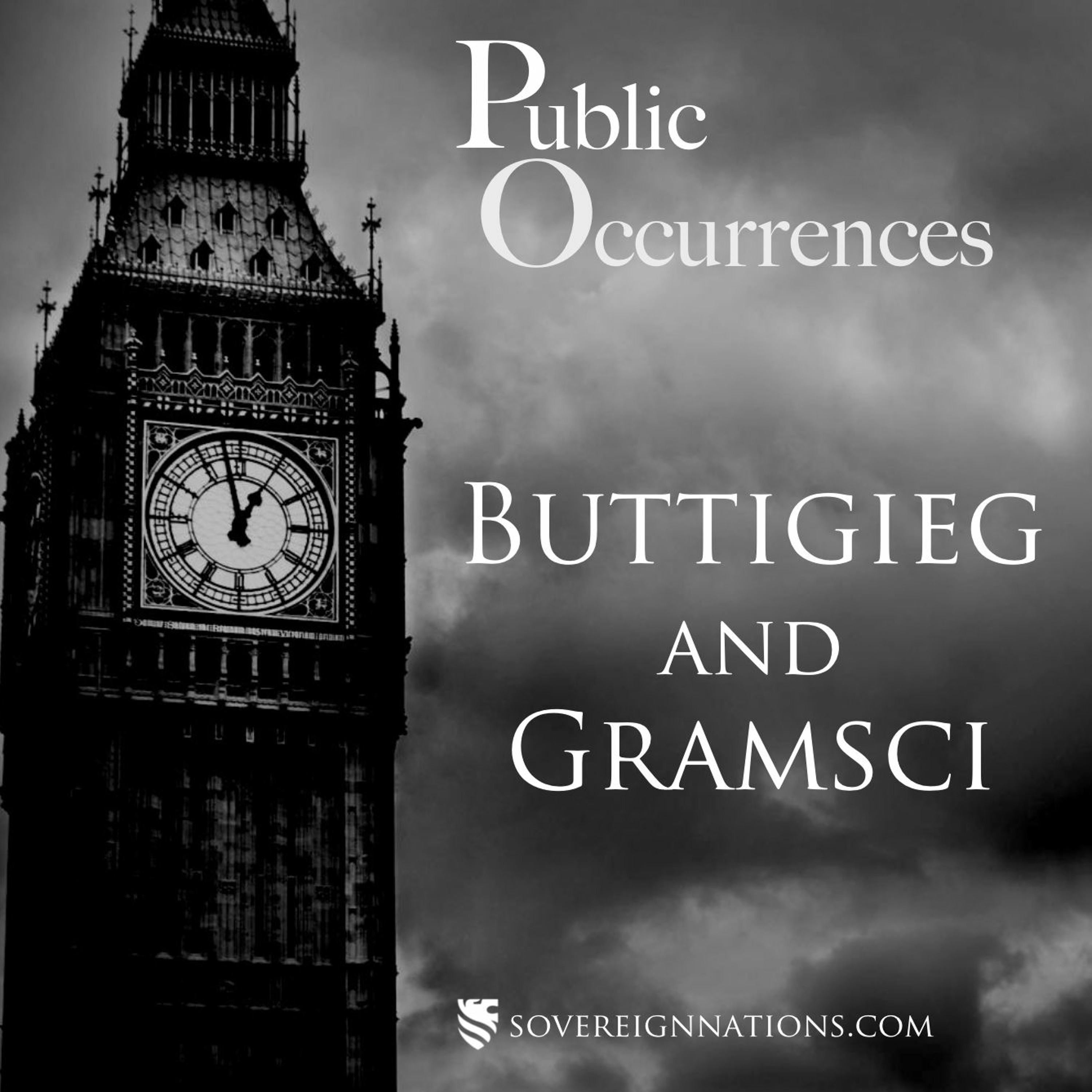 Buttigieg and Gramsci | Public Occurrences, Ep. 39