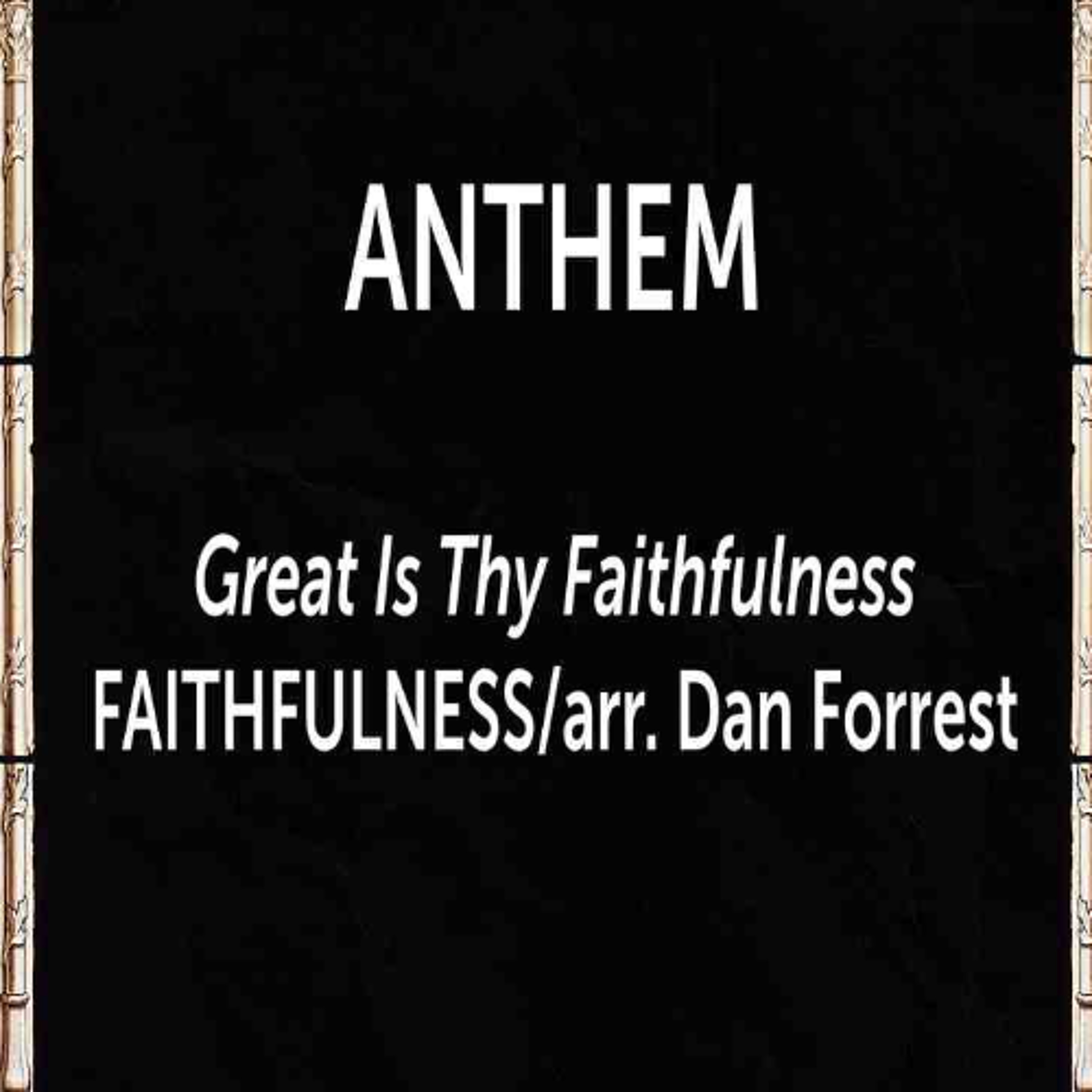 Great Is Thy Faithfulness, arr. Dan Forrest -  Morning Song 2026 episode artwork