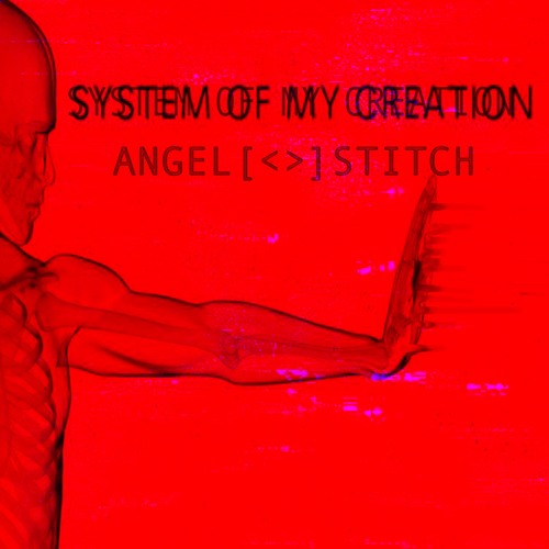 System Of My Creation