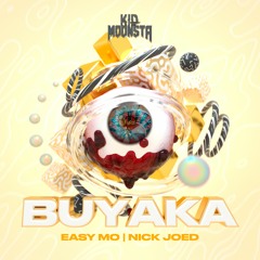 Buyaka - Kid Moonsta, Easy Mo & Nick Joed (DESCARGA GRATIS)
