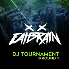 Eatbrain DJ Tournament Round 1 || Catch-22 (FINALIST)