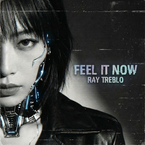 Stream Feel It Now by Ray Treblo | Listen online for free on SoundCloud
