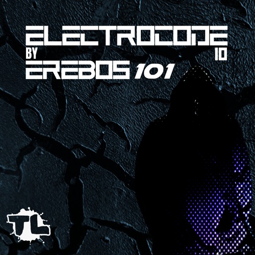 EREBOS 101 - ELECTROCODE 10 (2024.10.15)