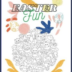 Read ebook [PDF] ❤ Easter Fun Activity Book: maze, dot to dot, colouring, Read Book