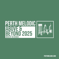 Above & Beyond 2025 (Mixed by Joe Benger)