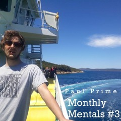 Monthly Mentals #3