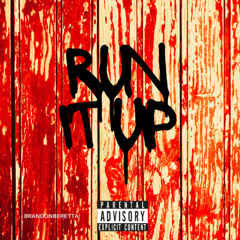 Run It Up
