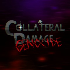 [Collateral Damage] - Robot Factory (Genocide)