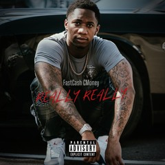 FastCash Cmoney "Really Really"