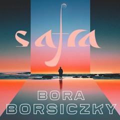Safra Sounds | Bora Borsiczky