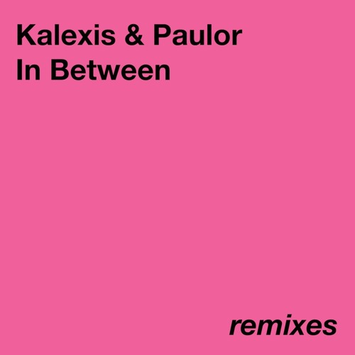 PREMIERE: Kalexis & Paulor - In Between (Peter Invasion & Gregor Habicht Remix) [Riotvan]