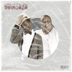 Thandaza (feat. Hlengiwe Mhlaba)
