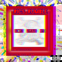 RicsRumble - Wont Catch Me (Hunnid Nights)