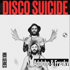 Disco Suicide Mix Series 097 - Adolpho & Franky
