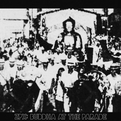 Buddha At The Parade (demo)