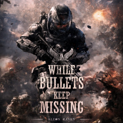 While Bullets Keep Missing | Battle Action Music