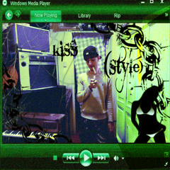 Kiss = (Style)