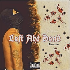 Left aht Dead