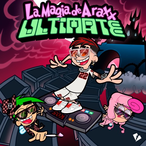 La Magia De Araxx ULTIMATE - MIXED BY ARAXX #LoUltimoEnGuaracha