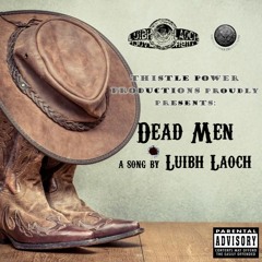 Dead Men prod. by Beat Spencer