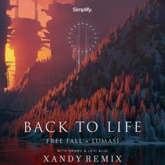 Free Fall, Lumasi - Back To Life (feat. HRMNY, Levi Blue) [Xandy Remix]