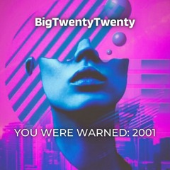 2021 - BigTwentyTwenty @ BigTwentyTwenty - You Were Warned 2001 - Liquidfunk Rollers Mix, Part 2