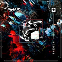 MYSTIX - BUMPIN