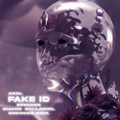 PREMIERE | ARDL - Fake ID (Encoded Data Remix) [Free Download]